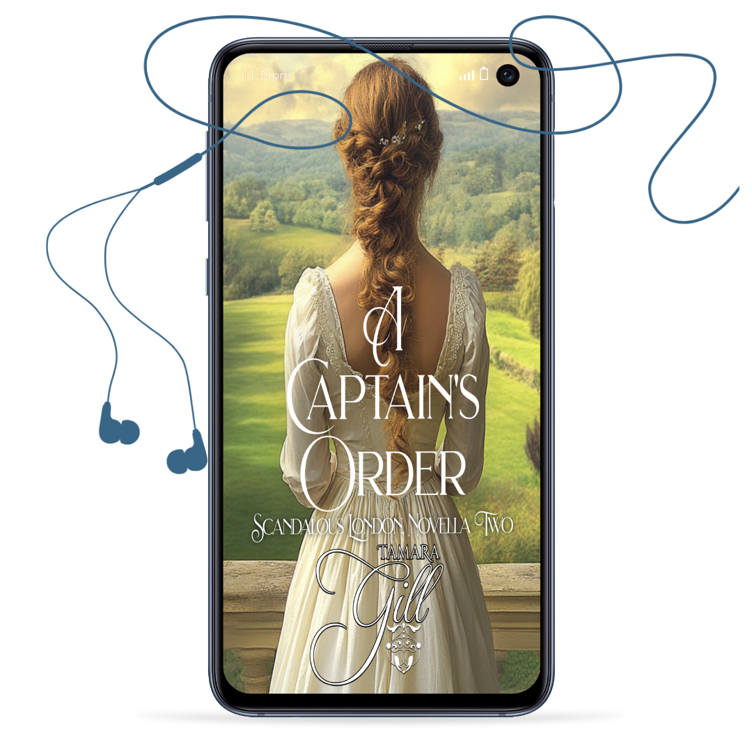 Tamara Gill romance books, Regency romance ebook bundles, Historical romance ebook bundles, Spicy Regency romance novels, Best historical romance books, Time travel romance ebooks, Bridgerton style Regency romance, Regency romance series by Tamara Gill, Historical romance box sets, Tamara Gill special edition ebooks, A Captain's Order (Scandalous London, Book 2) (Audiobook)
