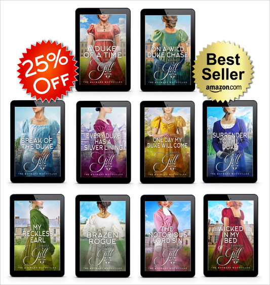 Tamara Gill romance books, Regency romance ebook bundles, Historical romance ebook bundles, Spicy Regency romance novels, Best historical romance books, Time travel romance ebooks, Bridgerton style Regency romance, Regency romance series by Tamara Gill, Historical romance box sets, Tamara Gill special edition ebooks, The Wayward Woodville eBook Bundle