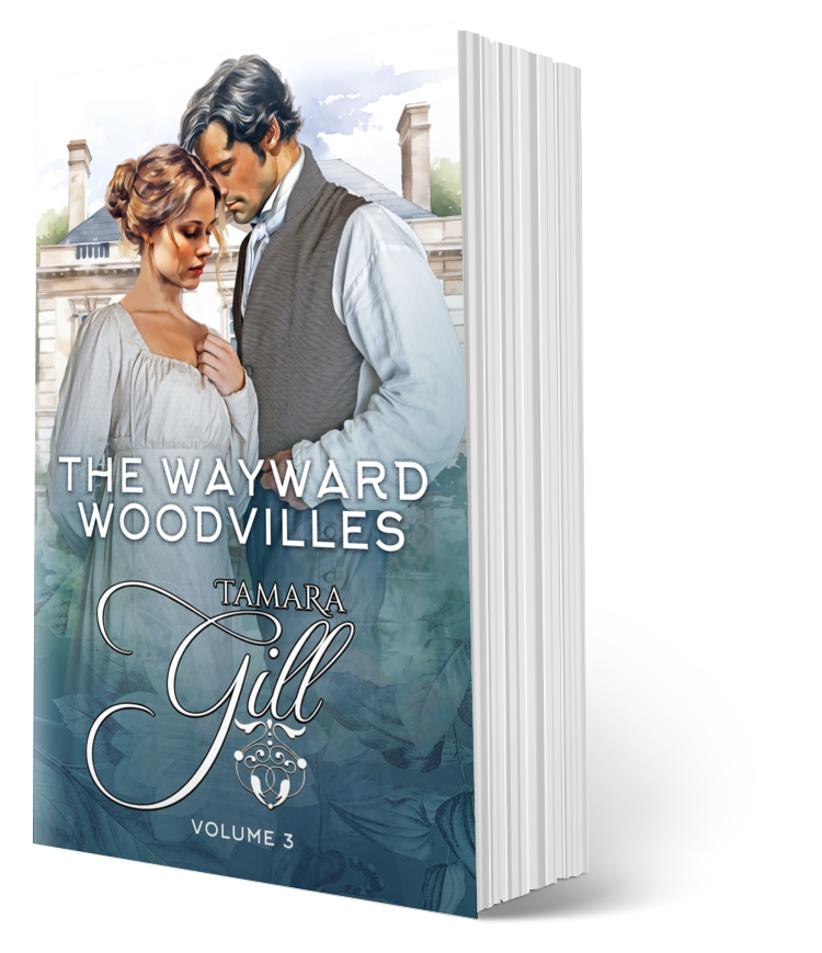 Tamara Gill romance books, Regency romance ebook bundles, Historical romance ebook bundles, Spicy Regency romance novels, Best historical romance books, Time travel romance ebooks, Bridgerton style Regency romance, Regency romance series by Tamara Gill, Historical romance box sets, Tamara Gill special edition ebooks, The Wayward Woodvilles: Books 7-10, Volume 3