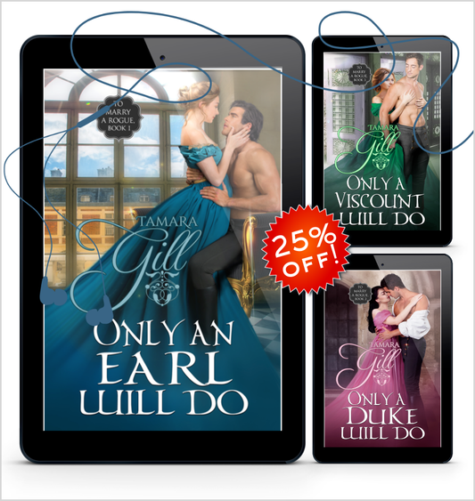 Tamara Gill romance books, Regency romance ebook bundles, Historical romance ebook bundles, Spicy Regency romance novels, Best historical romance books, Time travel romance ebooks, Bridgerton style Regency romance, Regency romance series by Tamara Gill, Historical romance box sets, Tamara Gill special edition ebooks, To Marry a Rogue (Audiobook Bundle)