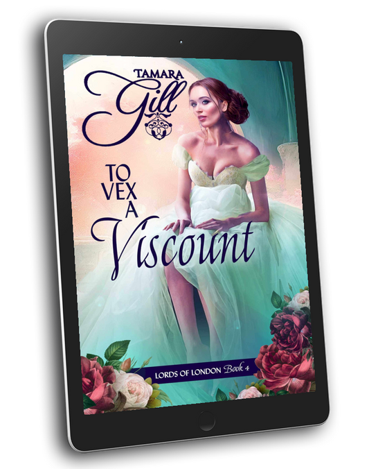 Tamara Gill romance books, Regency romance ebook bundles, Historical romance ebook bundles, Spicy Regency romance novels, Best historical romance books, Time travel romance ebooks, Bridgerton style Regency romance, Regency romance series by Tamara Gill, Historical romance box sets, Tamara Gill special edition ebooks, To Vex a Viscount (Lords of London, Book 4) (Ebook)
