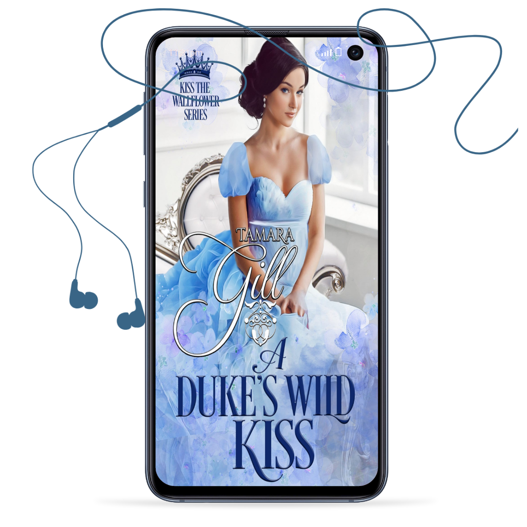 enemies to lovers regency romance, virgin duke, historical regency romance novel, steamy regency, forced marriage regency romance, unrequited love, friends to lovers regency, marriage of convenience, duke regency, regency romance, Victorian romance, second chance regency romance, opposites attract, historical regency fiction, forced proximity, tamara gill, tamara gill romance author, time travel romance, Scottish time travel romance, highlander romance, time travel,