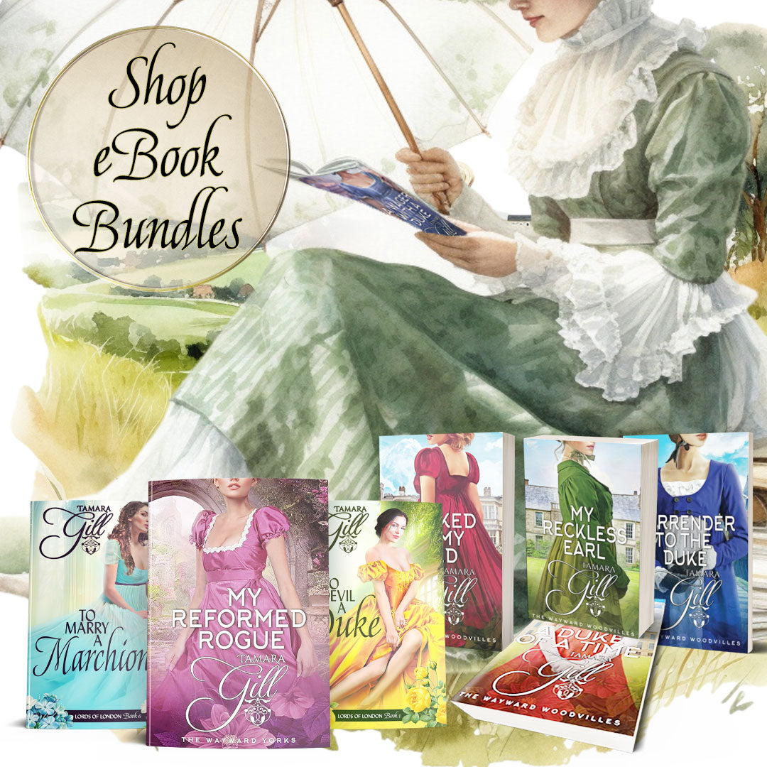 Tamara Gill romance books, Regency romance ebook bundles, Historical romance ebook bundles, Spicy Regency romance novels, Best historical romance books, Time travel romance ebooks, Bridgerton style Regency romance, Regency romance series by Tamara Gill, Historical romance box sets, Tamara Gill special edition ebooks,  shop ebook bundles