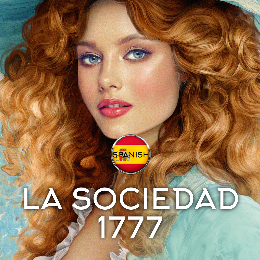 Spanish La Sociedad 1777 (1777 SOCIETY) Ebook & Paperback