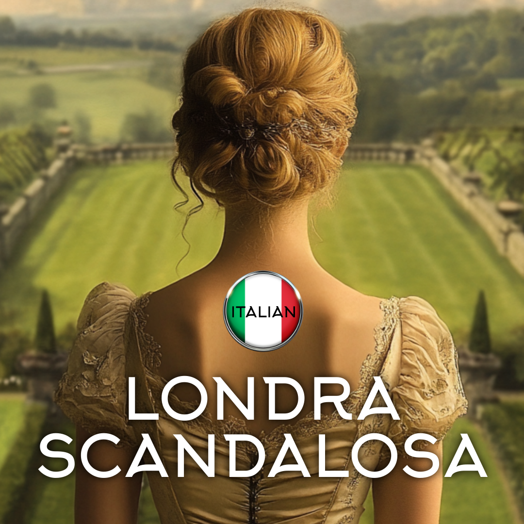 Italian Londra Scandalosa (SCANDALOUS LONDON) Ebook
