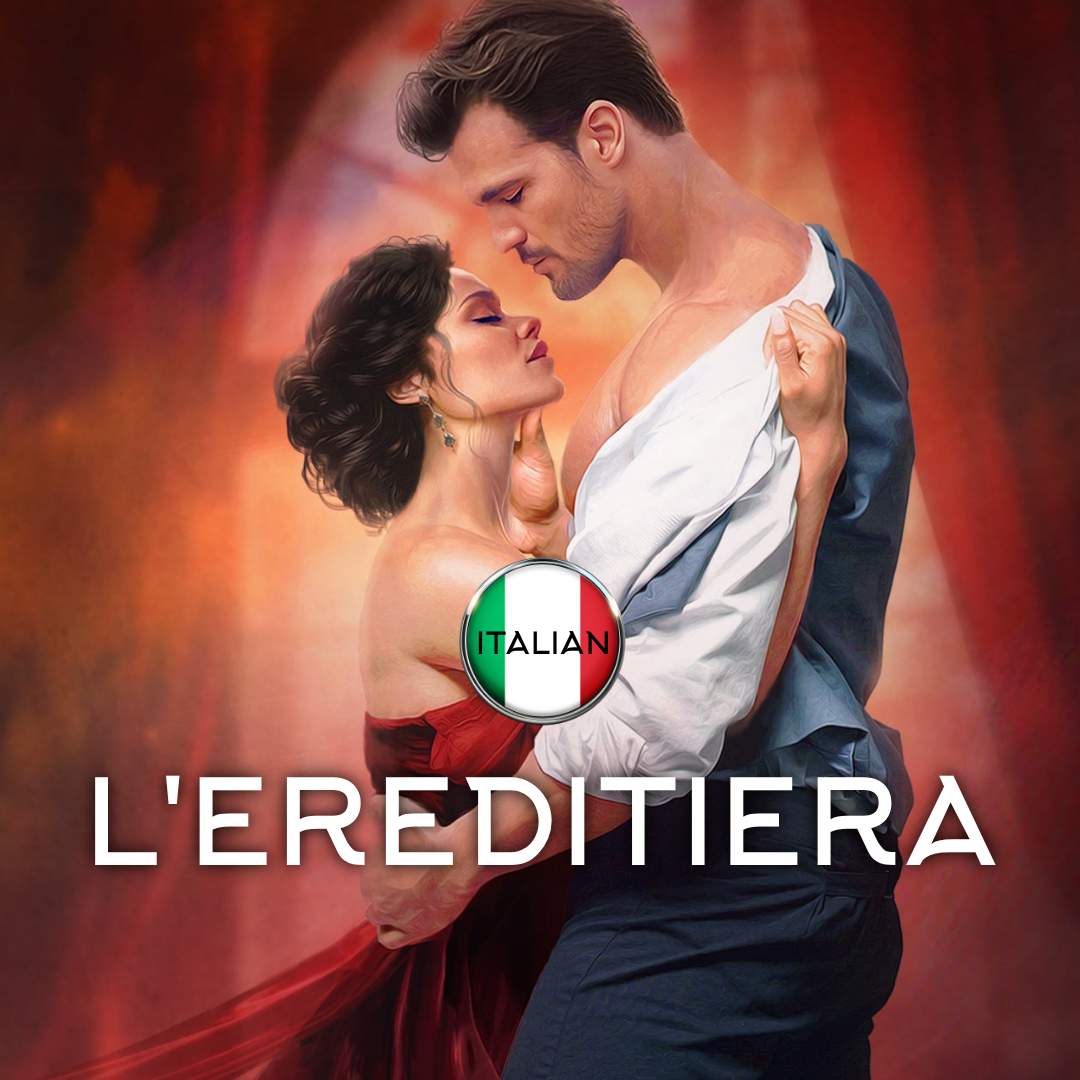 Italian L'Ereditiera (HEIRESS) Ebook & Paperback