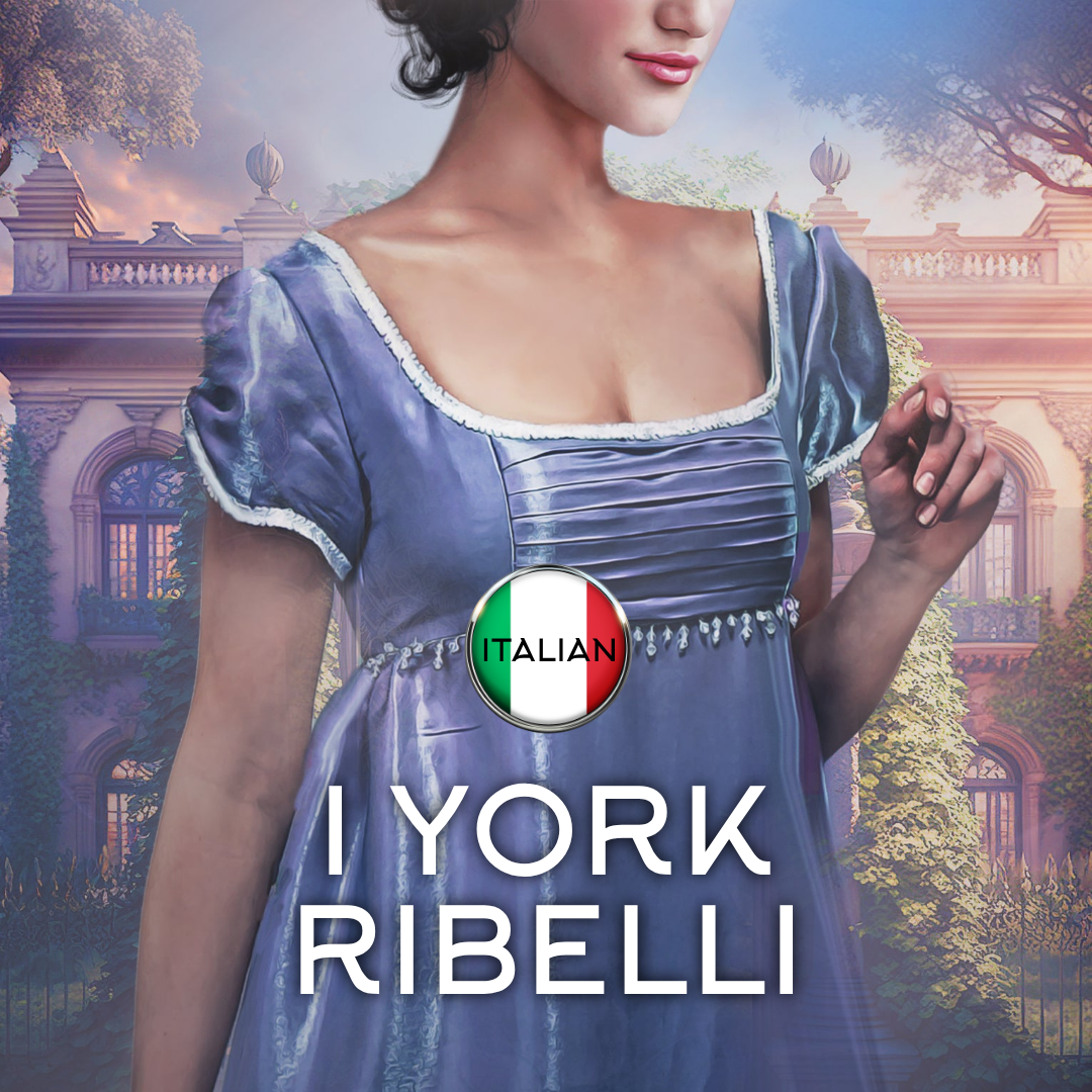 Italian I York Ribelli (THE WAYWARD YORKS) Ebook & Paperback