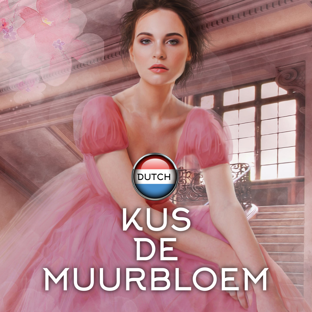 Dutch Kus de Muurbloem (Kiss the Wallflower) Ebook