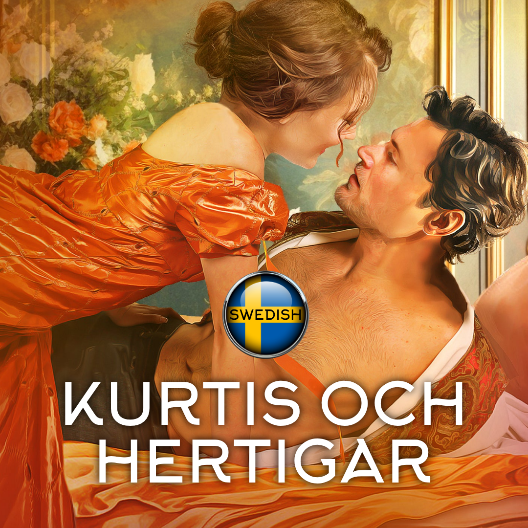 Swedish Kurtis Och Hertigar (DALLIANCE AND DUKES) Ebook & Paperback