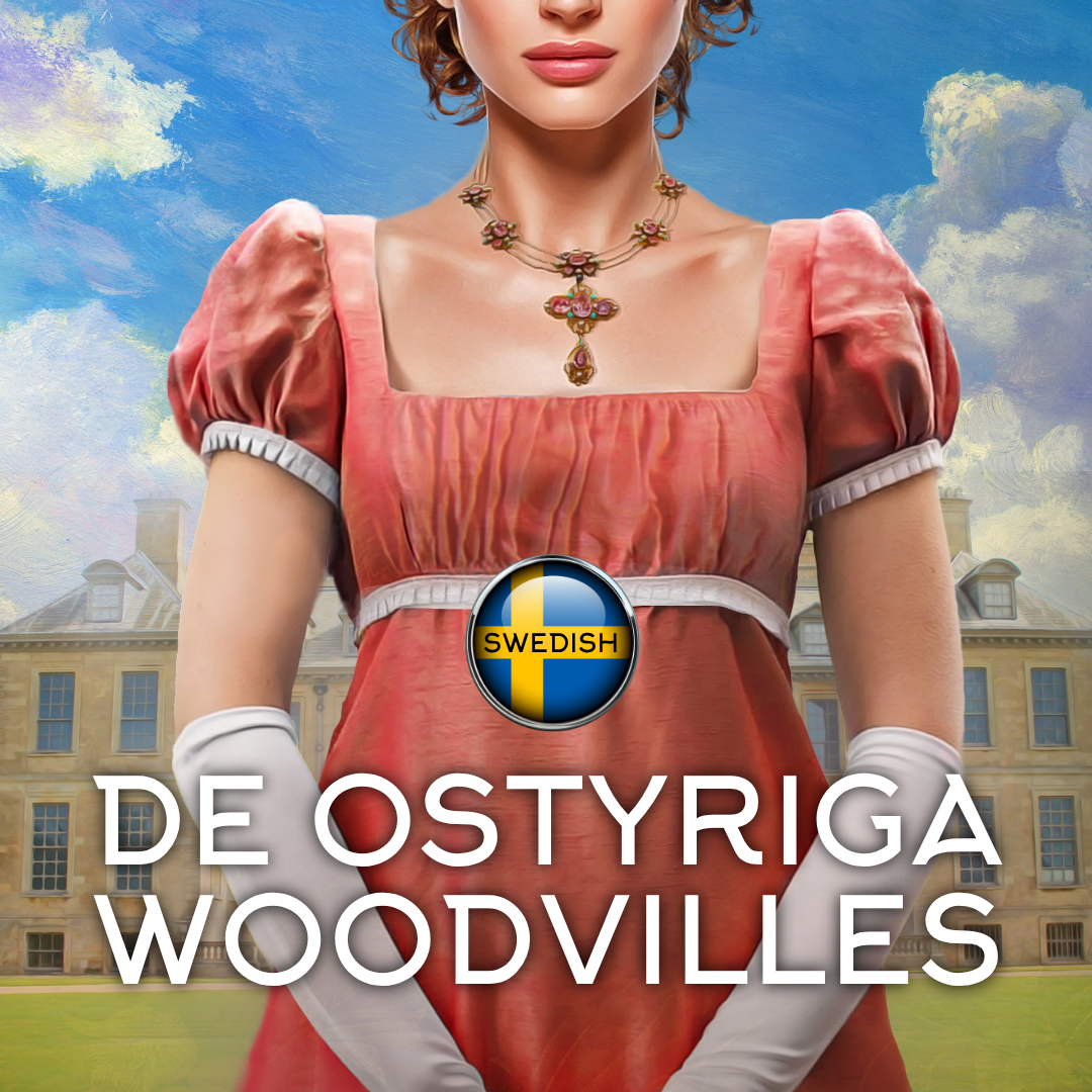 Swedish De Ostyriga Woodvilles (THE WAYWARD WOODVILLES) Ebook & Paperback