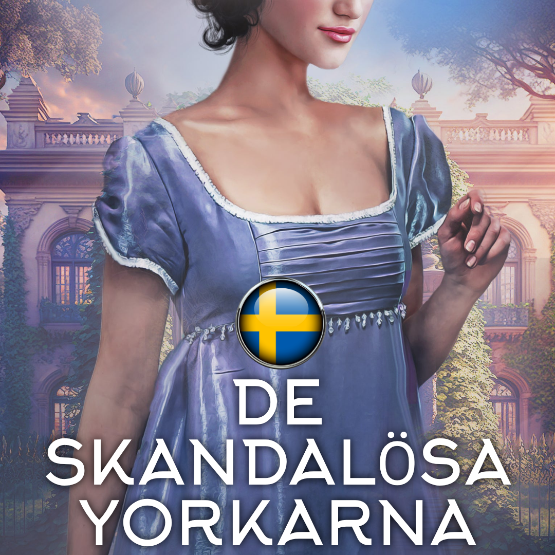 Swedish De Skandalösa Yorkarna (THE WAYWARD YORKS) Ebook & Paperback