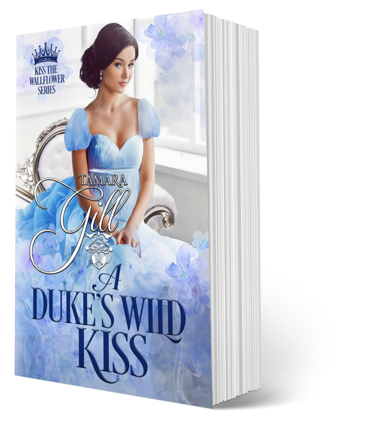 Tamara Gill romance books, Regency romance ebook bundles, Historical romance ebook bundles, Spicy Regency romance novels, Best historical romance books, Time travel romance ebooks, Bridgerton style Regency romance, Regency romance series by Tamara Gill, Historical romance box sets, Tamara Gill special edition ebooks, A Duke's Wild Kiss (Paperback)