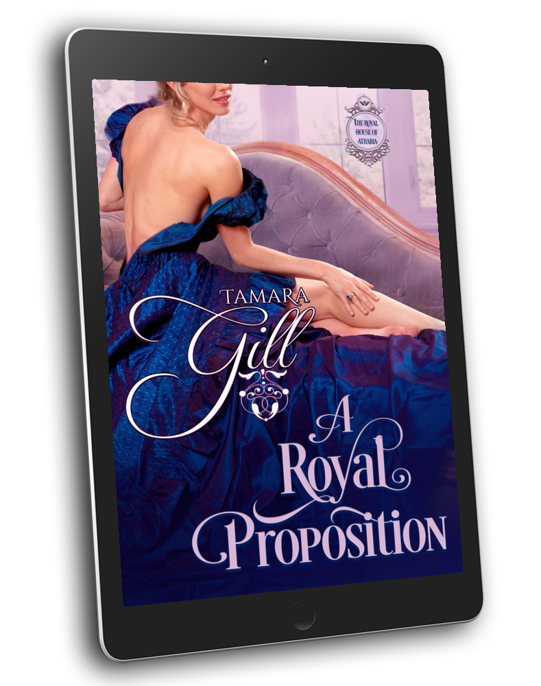 Tamara Gill romance books, Regency romance ebook bundles, Historical romance ebook bundles, Spicy Regency romance novels, Best historical romance books, Time travel romance ebooks, Bridgerton style Regency romance, Regency romance series by Tamara Gill, Historical romance box sets, Tamara Gill special edition ebooks, A Royal Proposition (The Royal House of Atharia, Book 2) (Ebook)