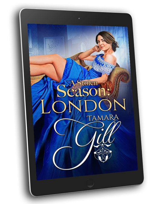 Tamara Gill romance books, Regency romance ebook bundles, Historical romance ebook bundles, Spicy Regency romance novels, Best historical romance books, Time travel romance ebooks, Bridgerton style Regency romance, Regency romance series by Tamara Gill, Historical romance box sets, Tamara Gill special edition ebooks, A Stolen Season: London (A Stolen Season, Book 3) (Ebook)