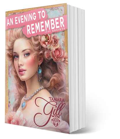 Tamara Gill romance books, Regency romance ebook bundles, Historical romance ebook bundles, Spicy Regency romance novels, Best historical romance books, Time travel romance ebooks, Bridgerton style Regency romance, Regency romance series by Tamara Gill, Historical romance box sets, Tamara Gill special edition ebooks, An Evening to Remember (Paperback)