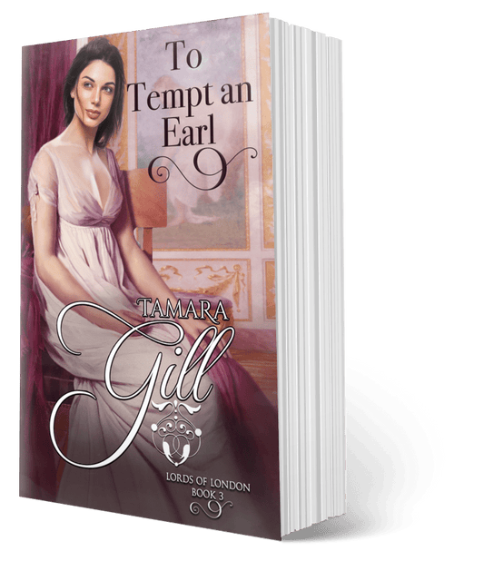 To Tempt an Earl (Lords of London, Book 3) (Paperback 5x8)