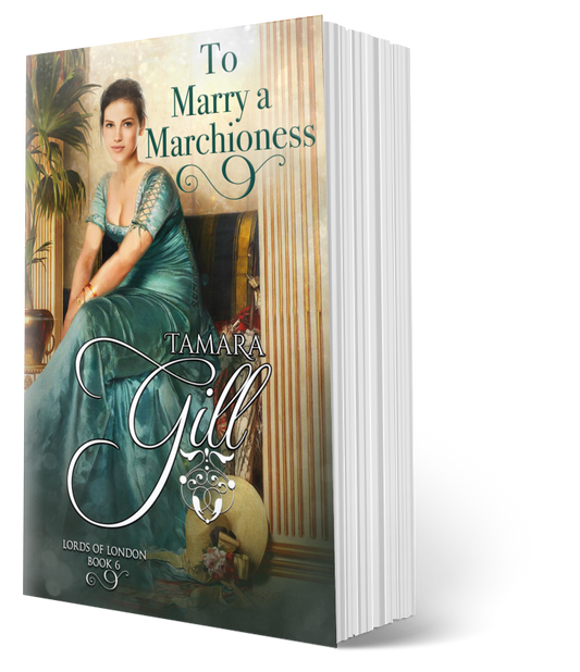 To Marry a Marchioness (Lords of London, Book 6) (Paperback 5x8)