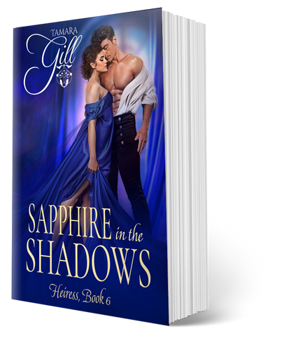 Sapphire in the Shadows – Heiress Book 6 by Tamara Gill – Regency romance paperback 3D cover mockup
