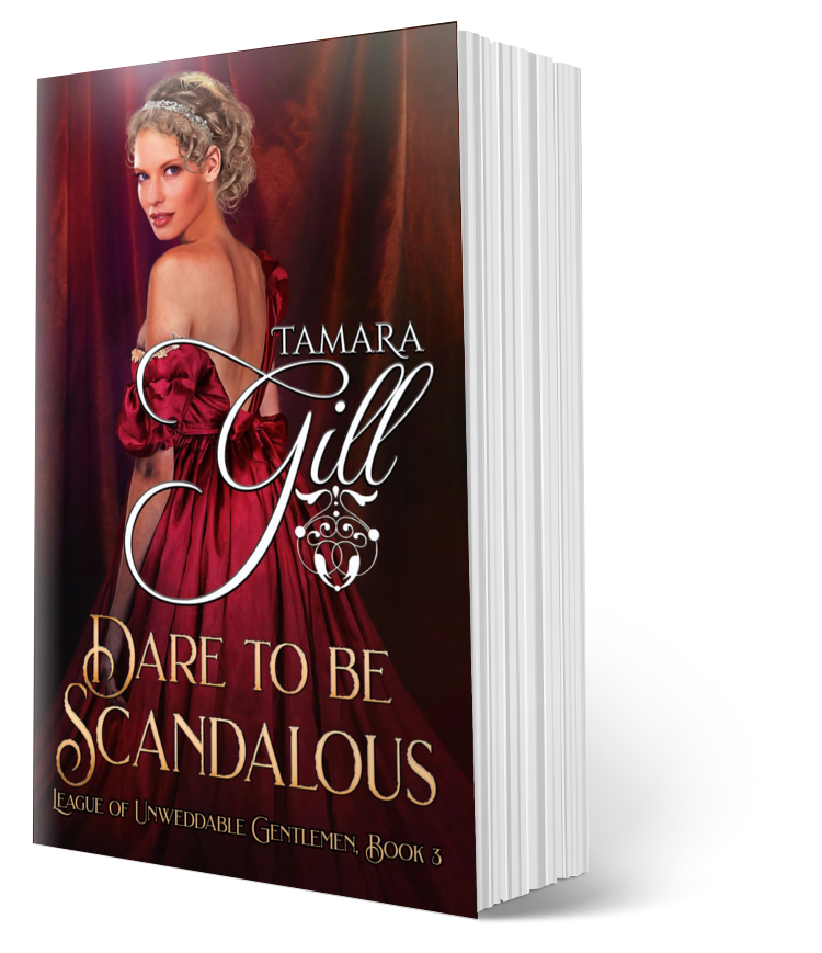 Dare to be Scandalous (League of Unweddable Gentleman, Book 3) (Paperback 5x8)