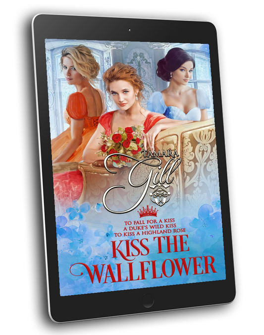 enemies to lovers regency romance, virgin duke, historical regency romance novel, steamy regency, forced marriage regency romance, unrequited love, friends to lovers regency, marriage of convenience, duke regency, regency romance, Victorian romance, second chance regency romance, opposites attract, historical regency fiction, forced proximity, tamara gill, tamara gill romance author, time travel romance, Scottish time travel romance, highlander romance, time travel,