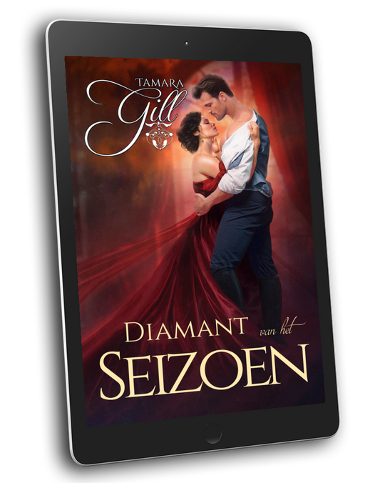 Tamara Gill romance books, Regency romance ebook bundles, Historical romance ebook bundles, Spicy Regency romance novels, Best historical romance books, Time travel romance ebooks, Bridgerton style Regency romance, Regency romance series by Tamara Gill, Historical romance box sets, Tamara Gill special edition ebooks, Diamant van het Seizoen, Erfgename, boek 1 (Ebook) (DIAMOND OF THE SEASON, HEIRESS, BK 1) DUTCH