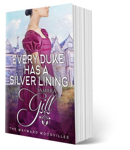 Tamara Gill romance books, Regency romance ebook bundles, Historical romance ebook bundles, Spicy Regency romance novels, Best historical romance books, Time travel romance ebooks, Bridgerton style Regency romance, Regency romance series by Tamara Gill, Historical romance box sets, Tamara Gill special edition ebooks, Every Duke Has a Silver Lining (Paperback)