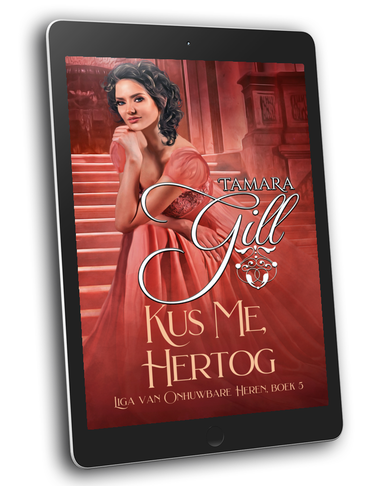 Tamara Gill romance books, Regency romance ebook bundles, Historical romance ebook bundles, Spicy Regency romance novels, Best historical romance books, Time travel romance ebooks, Bridgerton style Regency romance, Regency romance series by Tamara Gill, Historical romance box sets, Tamara Gill special edition ebooks, Kus Me, Hertog, Liga van Onhuwbare Heren, boek 5 (Ebook) (KISS ME, DUKE, LEAGUE OF UNWEDDABLE GENTLEMEN, BK 5) DUTCH