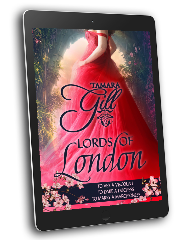 Tamara Gill romance books, Regency romance ebook bundles, Historical romance ebook bundles, Spicy Regency romance novels, Best historical romance books, Time travel romance ebooks, Bridgerton style Regency romance, Regency romance series by Tamara Gill, Historical romance box sets, Tamara Gill special edition ebooks, Lords of London Bundle, Books 4-6 (Ebook)