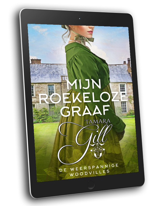 Tamara Gill romance books, Regency romance ebook bundles, Historical romance ebook bundles, Spicy Regency romance novels, Best historical romance books, Time travel romance ebooks, Bridgerton style Regency romance, Regency romance series by Tamara Gill, Historical romance box sets, Tamara Gill special edition ebooks, Mijn Roekeloze Graaf, De Weerspannige Woodvilles, boek 7 (Ebook) (MY RECKLESS EARL, THE WAYWARD WOODVILLES, BK 7) DUTCH