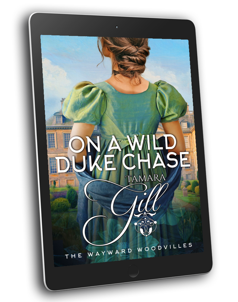 Tamara Gill romance books, Regency romance ebook bundles, Historical romance ebook bundles, Spicy Regency romance novels, Best historical romance books, Time travel romance ebooks, Bridgerton style Regency romance, Regency romance series by Tamara Gill, Historical romance box sets, Tamara Gill special edition ebooks, On a Wild Duke Chase (The Wayward Woodvilles, Book 2) (Ebook)