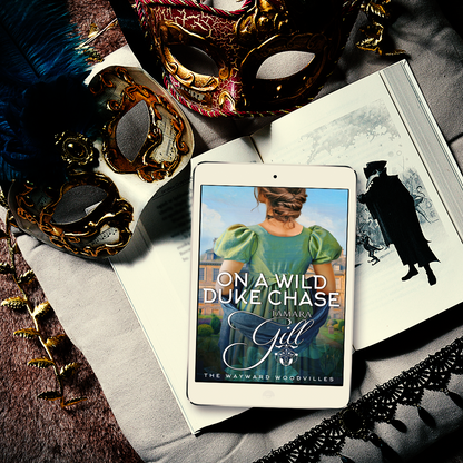 Tamara Gill romance books, Regency romance ebook bundles, Historical romance ebook bundles, Spicy Regency romance novels, Best historical romance books, Time travel romance ebooks, Bridgerton style Regency romance, Regency romance series by Tamara Gill, Historical romance box sets, Tamara Gill special edition ebooks, Rebels of the Regency: The Wayward Collection eBook Bundle (Ebook) on a wild duke chase