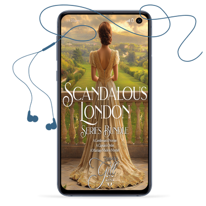 Tamara Gill romance books, Regency romance ebook bundles, Historical romance ebook bundles, Spicy Regency romance novels, Best historical romance books, Time travel romance ebooks, Bridgerton style Regency romance, Regency romance series by Tamara Gill, Historical romance box sets, Tamara Gill special edition ebooks, Scandalous London Bundle, Books 1-3 (Audiobook)