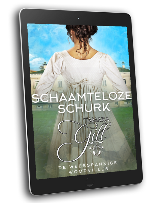 Tamara Gill romance books, Regency romance ebook bundles, Historical romance ebook bundles, Spicy Regency romance novels, Best historical romance books, Time travel romance ebooks, Bridgerton style Regency romance, Regency romance series by Tamara Gill, Historical romance box sets, Tamara Gill special edition ebooks, Schaamteloze Schurk, De Weerspannige Woodvilles, boek 8 (Ebook) (BRAZEN ROGUE, THE WAYWARD WOODVILLES, BK 8) DUTCH