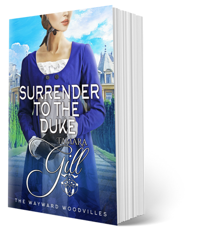 Tamara Gill romance books, Regency romance ebook bundles, Historical romance ebook bundles, Spicy Regency romance novels, Best historical romance books, Time travel romance ebooks, Bridgerton style Regency romance, Regency romance series by Tamara Gill, Historical romance box sets, Tamara Gill special edition ebooks, Surrender to the Duke (Paperback)