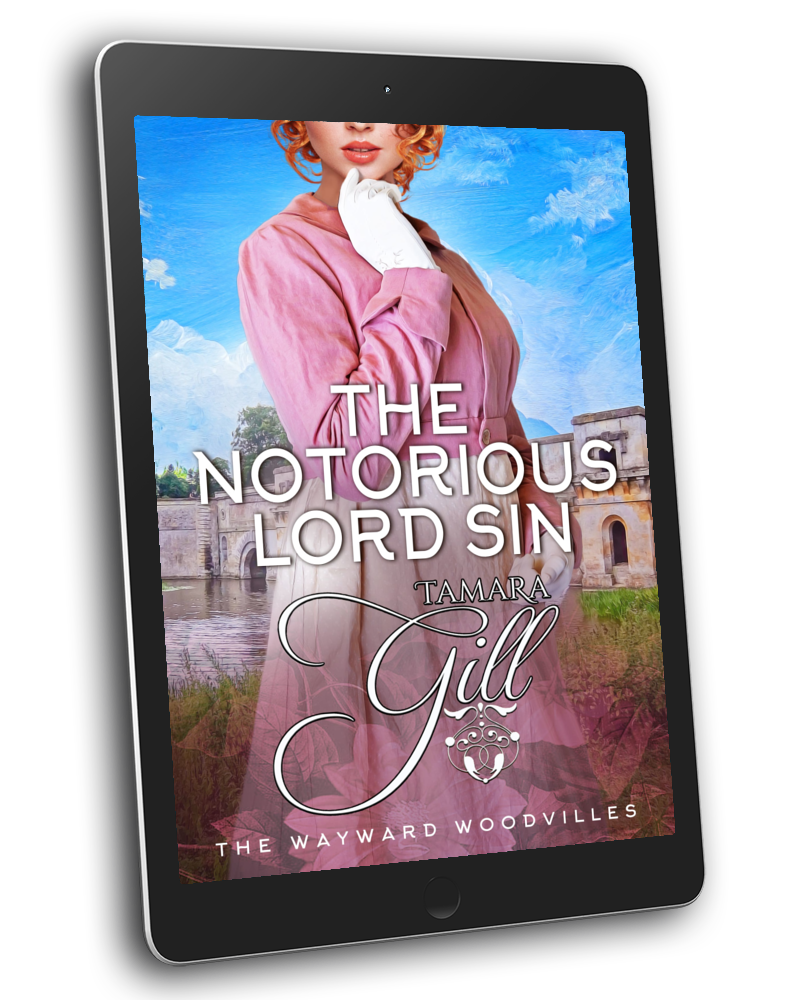Tamara Gill romance books, Regency romance ebook bundles, Historical romance ebook bundles, Spicy Regency romance novels, Best historical romance books, Time travel romance ebooks, Bridgerton style Regency romance, Regency romance series by Tamara Gill, Historical romance box sets, Tamara Gill special edition ebooks, The Notorious Lord Sin (The Wayward Woodvilles, Book 9) (Ebook)