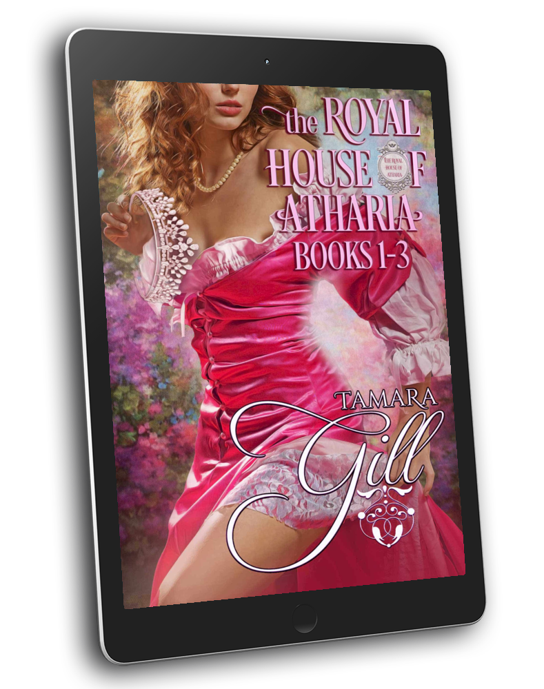 Tamara Gill romance books, Regency romance ebook bundles, Historical romance ebook bundles, Spicy Regency romance novels, Best historical romance books, Time travel romance ebooks, Bridgerton style Regency romance, Regency romance series by Tamara Gill, Historical romance box sets, Tamara Gill special edition ebooks, The Royal House of Atharia Bundle, Books 1-3 (Ebook)