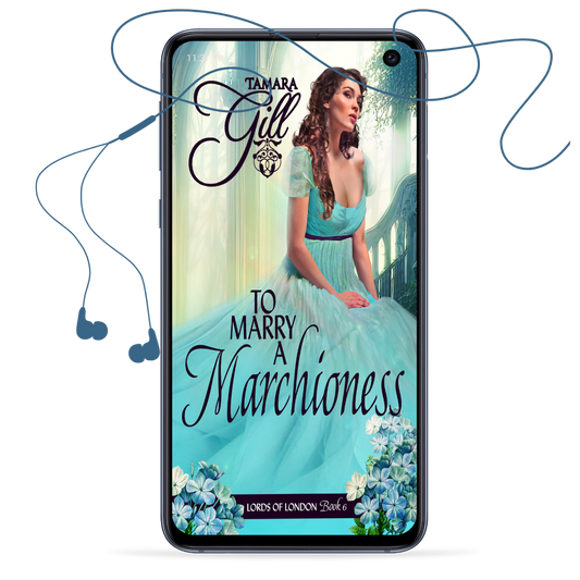 Tamara Gill romance books, Regency romance ebook bundles, Historical romance ebook bundles, Spicy Regency romance novels, Best historical romance books, Time travel romance ebooks, Bridgerton style Regency romance, Regency romance series by Tamara Gill, Historical romance box sets, Tamara Gill special edition ebooks, To Marry a Marchioness (Lords of London, Book 6) (Audiobook)