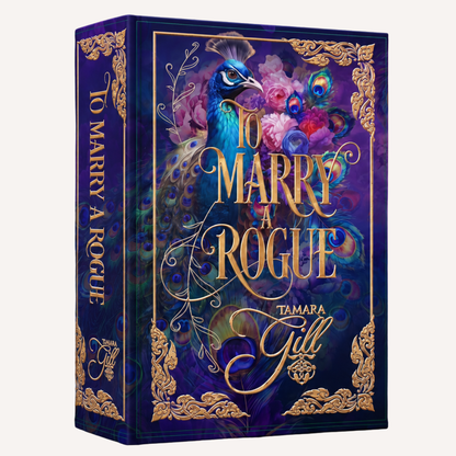 To Marry a Rogue Peacock Special Edition hardback – front cover and spine