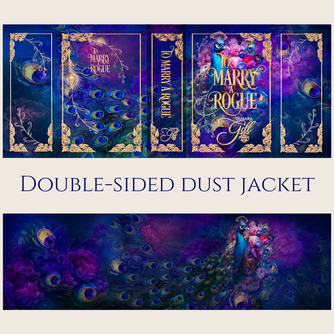 Double-sided dust jacket of the To Marry a Rogue Peacock Special Edition hardback