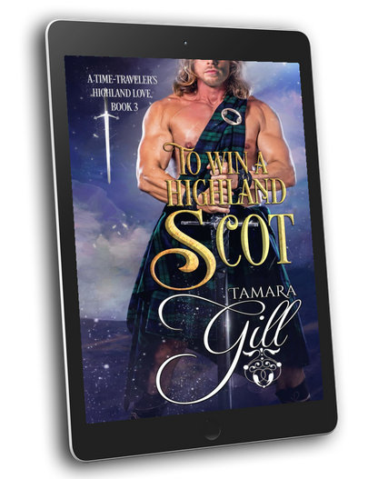 Tamara Gill romance books, Regency romance ebook bundles, Historical romance ebook bundles, Spicy Regency romance novels, Best historical romance books, Time travel romance ebooks, Bridgerton style Regency romance, Regency romance series by Tamara Gill, Historical romance box sets, Tamara Gill special edition ebooks, To Win a Highland Scot (A Time-Traveler's Highland Love, Book 3) (Ebook)