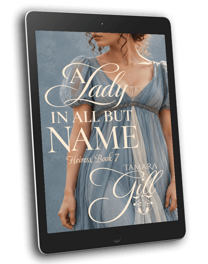 A Lady in All But Name, Heiress, Book 7 (Ebook)