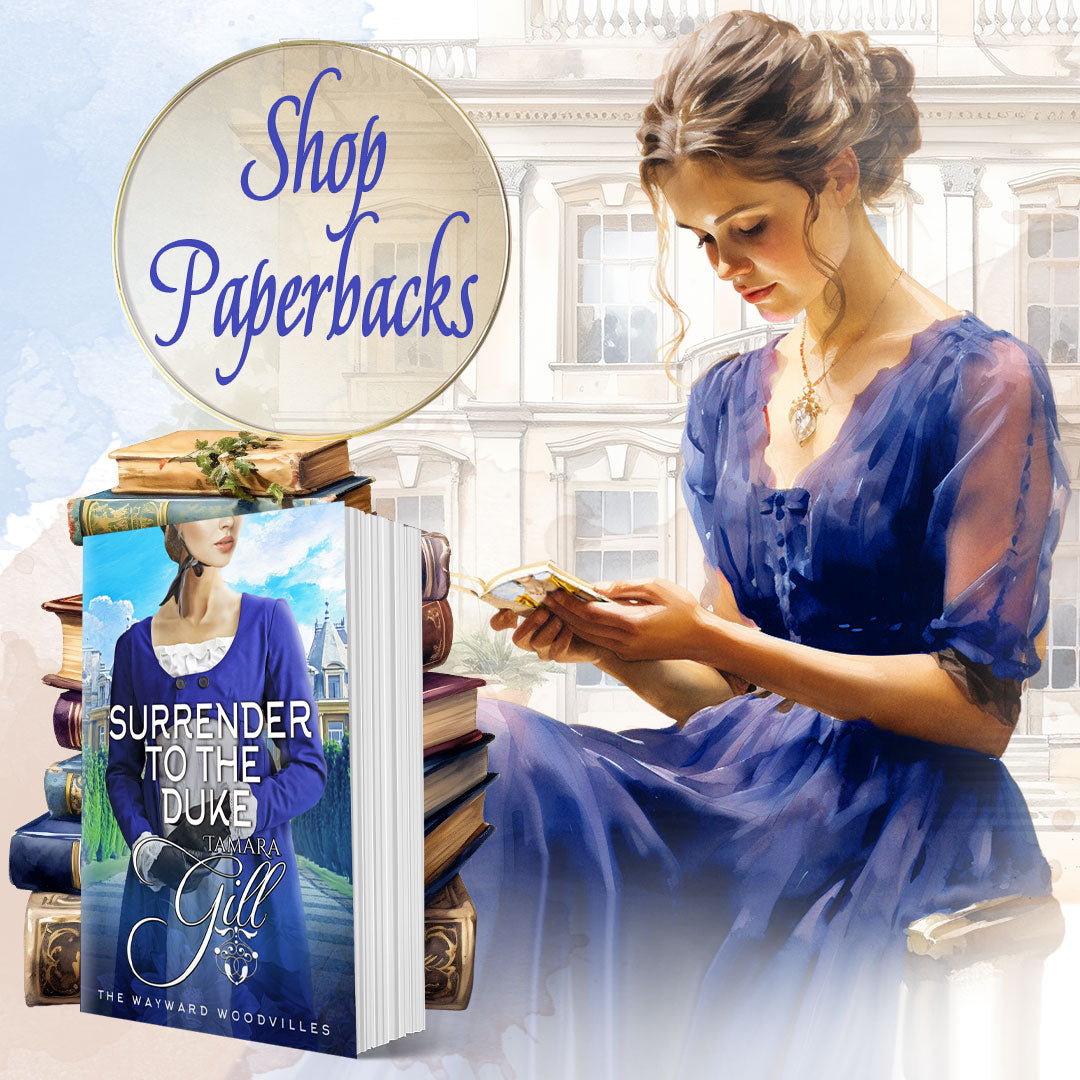 Tamara Gill romance books, Regency romance ebook bundles, Historical romance ebook bundles, Spicy Regency romance novels, Best historical romance books, Time travel romance ebooks, Bridgerton style Regency romance, Regency romance series by Tamara Gill, Historical romance box sets, Tamara Gill special edition ebooks,  shop paperbacks