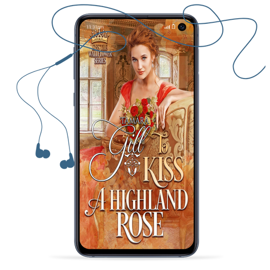 enemies to lovers regency romance, virgin duke, historical regency romance novel, steamy regency, forced marriage regency romance, unrequited love, friends to lovers regency, marriage of convenience, duke regency, regency romance, Victorian romance, second chance regency romance, opposites attract, historical regency fiction, forced proximity, tamara gill, tamara gill romance author, time travel romance, Scottish time travel romance, highlander romance, time travel,